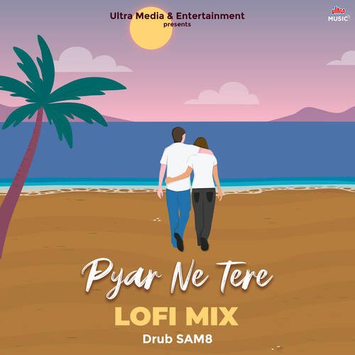 Pyar Ne Tere - Lofi Mix