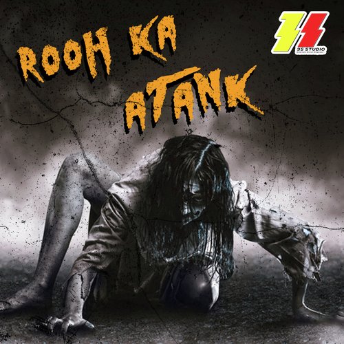 Rooh Ka Atank (Horror Story)