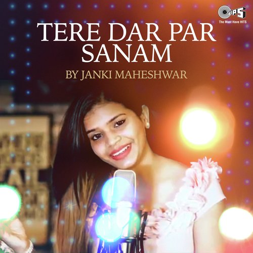 Tere Dar Par Sanam Cover By Janki Maheshwar (Cover)