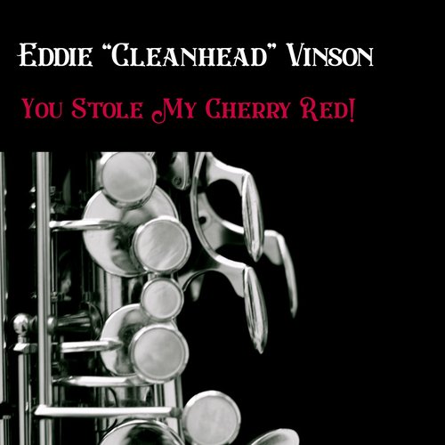 You Stole My Cherry Red!