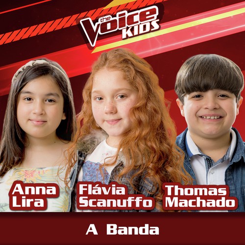 A Banda (Ao Vivo / The Voice Brasil Kids 2017)