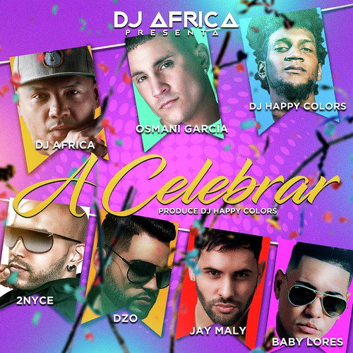 A Celebrar (feat. 2Nyce, DZO, Jay Maly &amp; Baby Lores)_poster_image