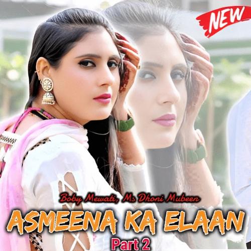 Asmeena Ka Elaan Part 2