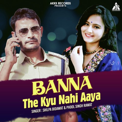 Banna The Kyu Nahi Aaya_poster_image