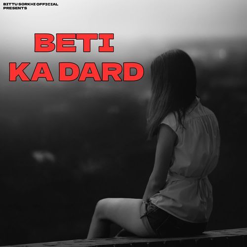 Beti Ka Dard
