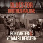 Blues For Brother Malone