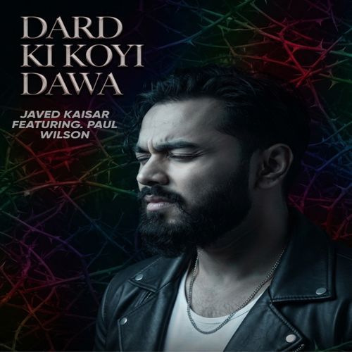 Dard Ki Koyi Dawa