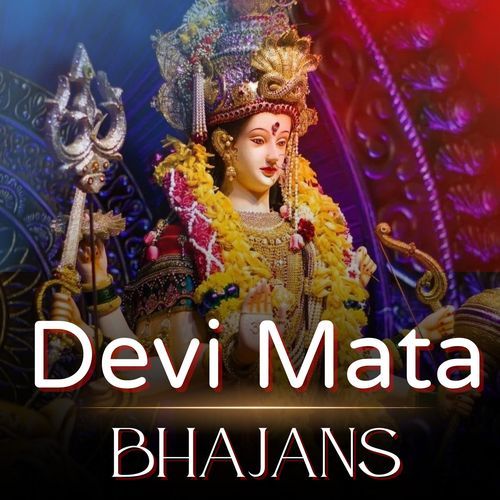 Devi Mata Bhajans