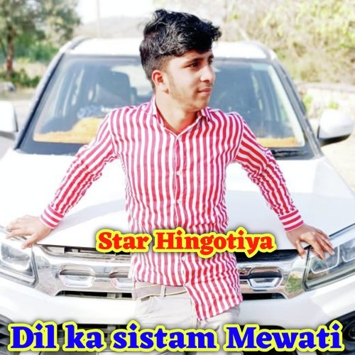 Dil ka sistam Mewati