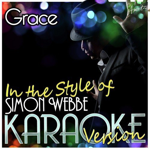 Grace (In the Style of Simon Webbe) [Karaoke Version]