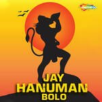 Jay Hanuman Bolo