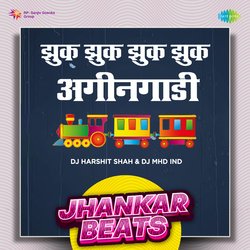 Jhuk Jhuk Jhuk Jhuk Aagin Gadi - Jhankar Beats-GFwmVzt,enY