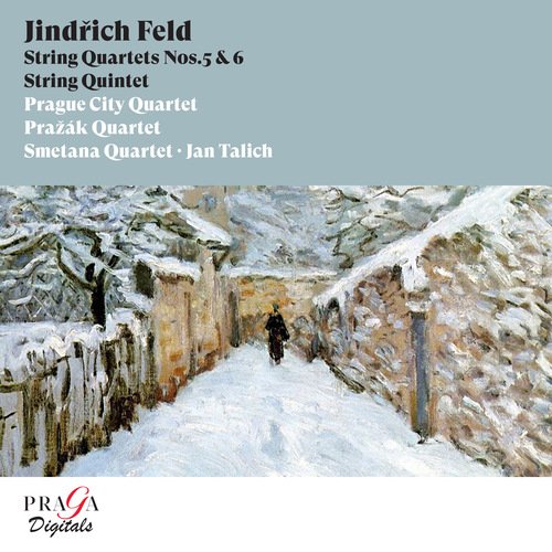 Jindřich Feld: String Quartets Nos. 5 & 6, String Quintet