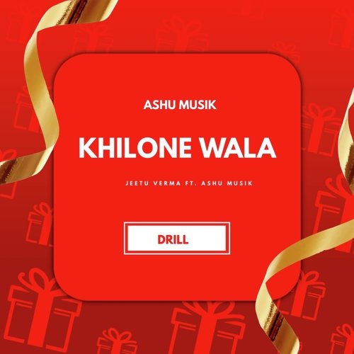 Khilone Wala Drill