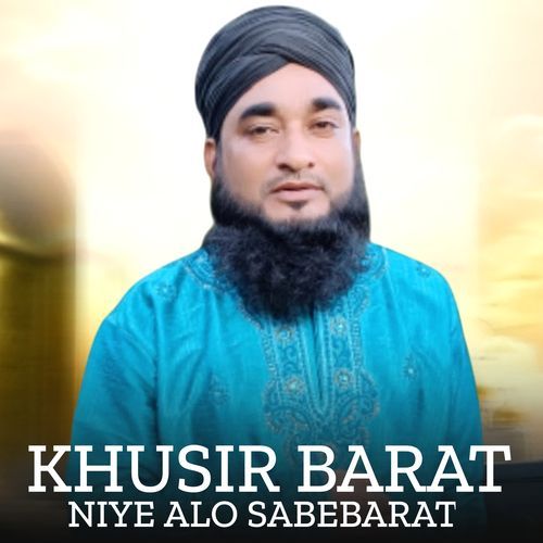 Khusir Barat Niye Alo Sabebarat