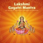Lakshmi Gayatri Mantra
