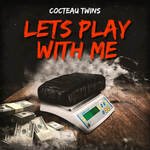 Lets Play With Me