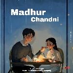 Madhur Chandni