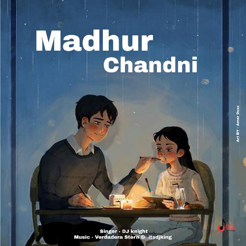 Madhur Chandni