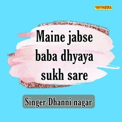 MAINE JABSE BABA DHYAYA SUKH SARE-FAkgQhtFeEc