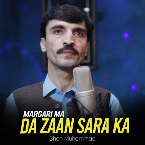 Margari Ma Da Zaan Sara Ka
