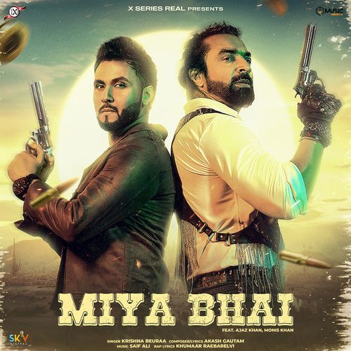 Miya Bhai (feat.  Ajaz Khan & Monis Khan)