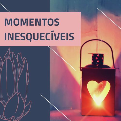 Momentos Inesquecíveis: Música Romântica Instrumental, Amor Eterno