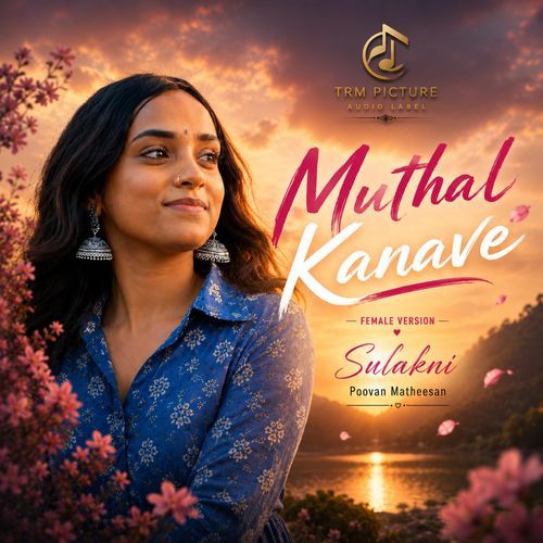 Muthal Kanave -FEMALE VERSION