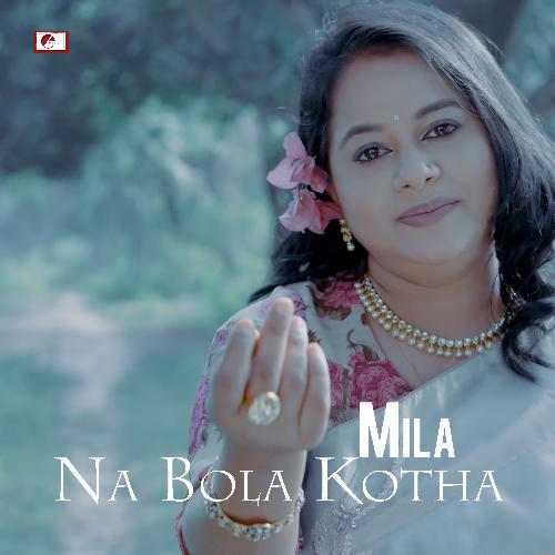 Na Bola Kotha
