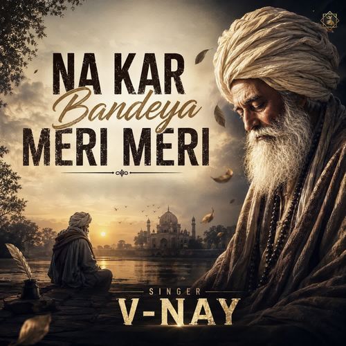 Na Kar Bandeya Meri Meri