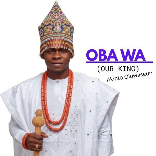 Oba Wa (Our King) cover art