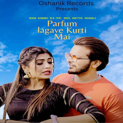 Parfum Lagave Kurti Mai (feat. Sahil Khatter, Vaishali)
