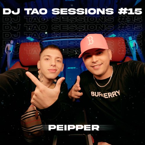 Peipper | DJ TAO Turreo Sessions #15_poster_image