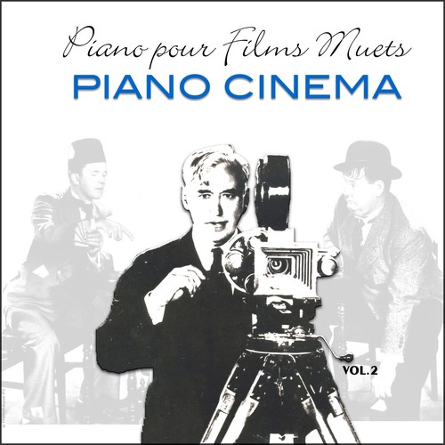 Piano pour films muets / Music for silent movies, vol.2