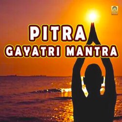 Pitra Gayatri Mantra-IAZZWTdafn4