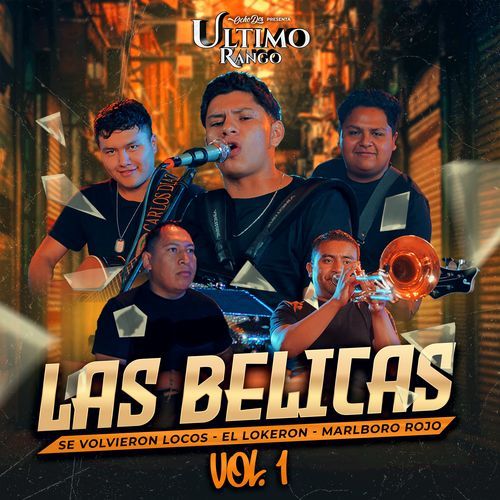 Popurri Las Belicas - Se Volvieron Locos - Lokeron - Marlboro Rojo