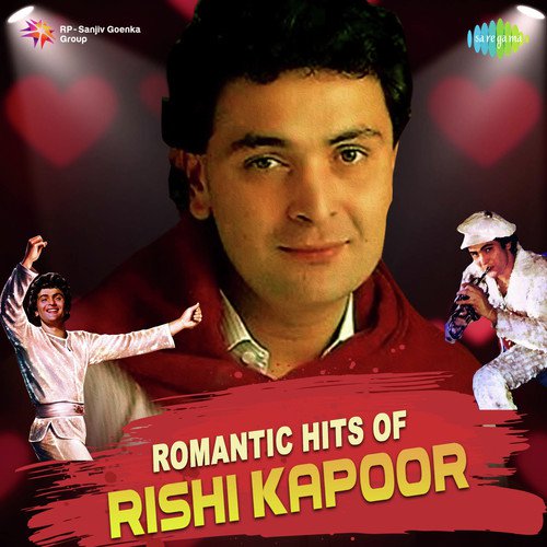 Romantic Hits Of Rishi Kapoor