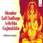 Shendur Lal Chadhayo Achchha Gajmukhko