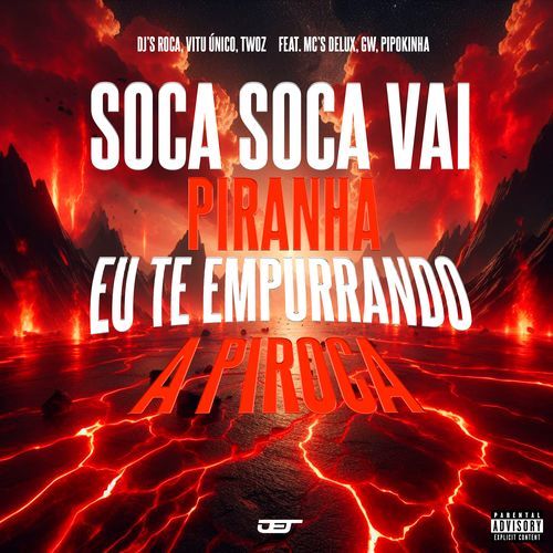 Soca Soca Vai Piranha, Eu Te Empurrando a Piroca_poster_image