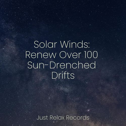 Solar Winds: Renew Over 100 Sun-Drenched Drifts