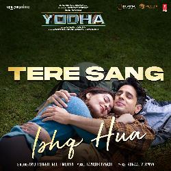 Tere Sang Ishq Hua (From &quot;Yodha&quot;)-KTAudkRcRkQ