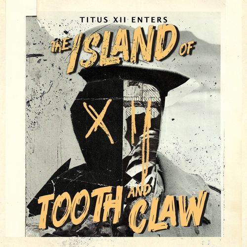 The Island of Tooth and Claw