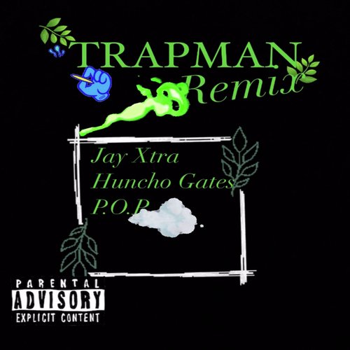 Trapman (Remix)