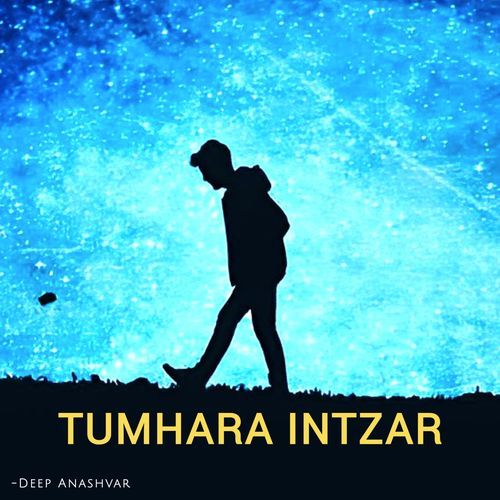 Tumhara Intzar
