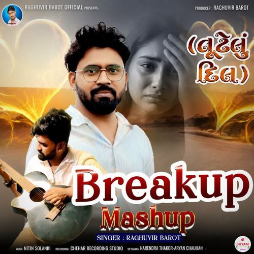Tutelu Dil (Breakup Mashup)