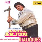 Waise Mujhe Lambe Aadmi Kam (From "Aaj Ka Arjun" Dialogues)