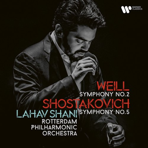 Weill: Symphony No. 2 - Shostakovich: Symphony No. 5