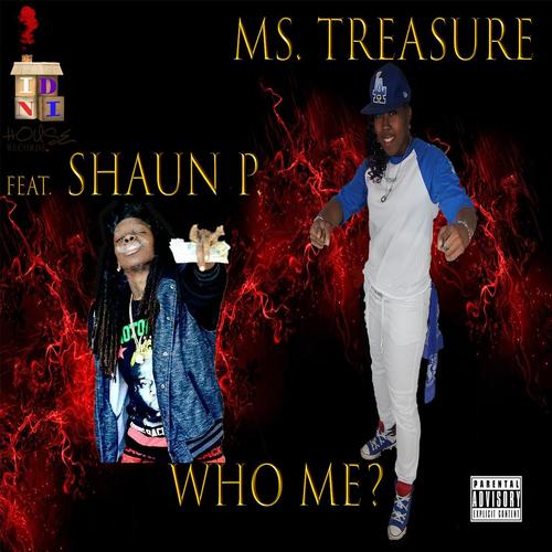 Who Me? (feat. Shaun P)