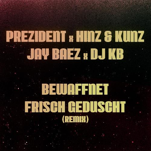 Bewaffnet Frisch Geduscht (Remix)_poster_image