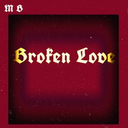 Broken Love